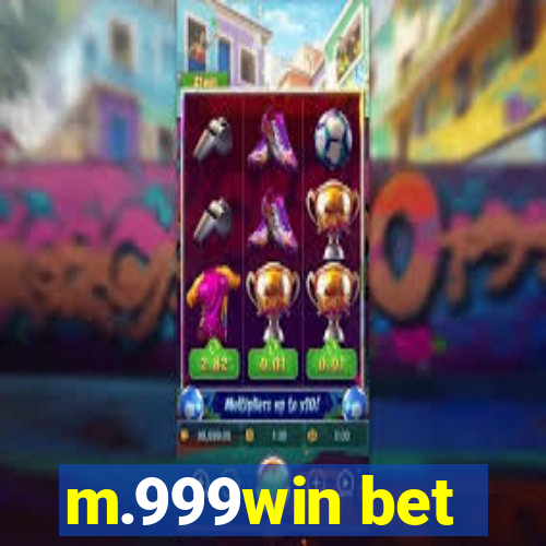 m.999win bet